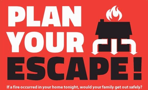 Plan your escape! If a fire occurred in your home tonight, would your family get out safely?