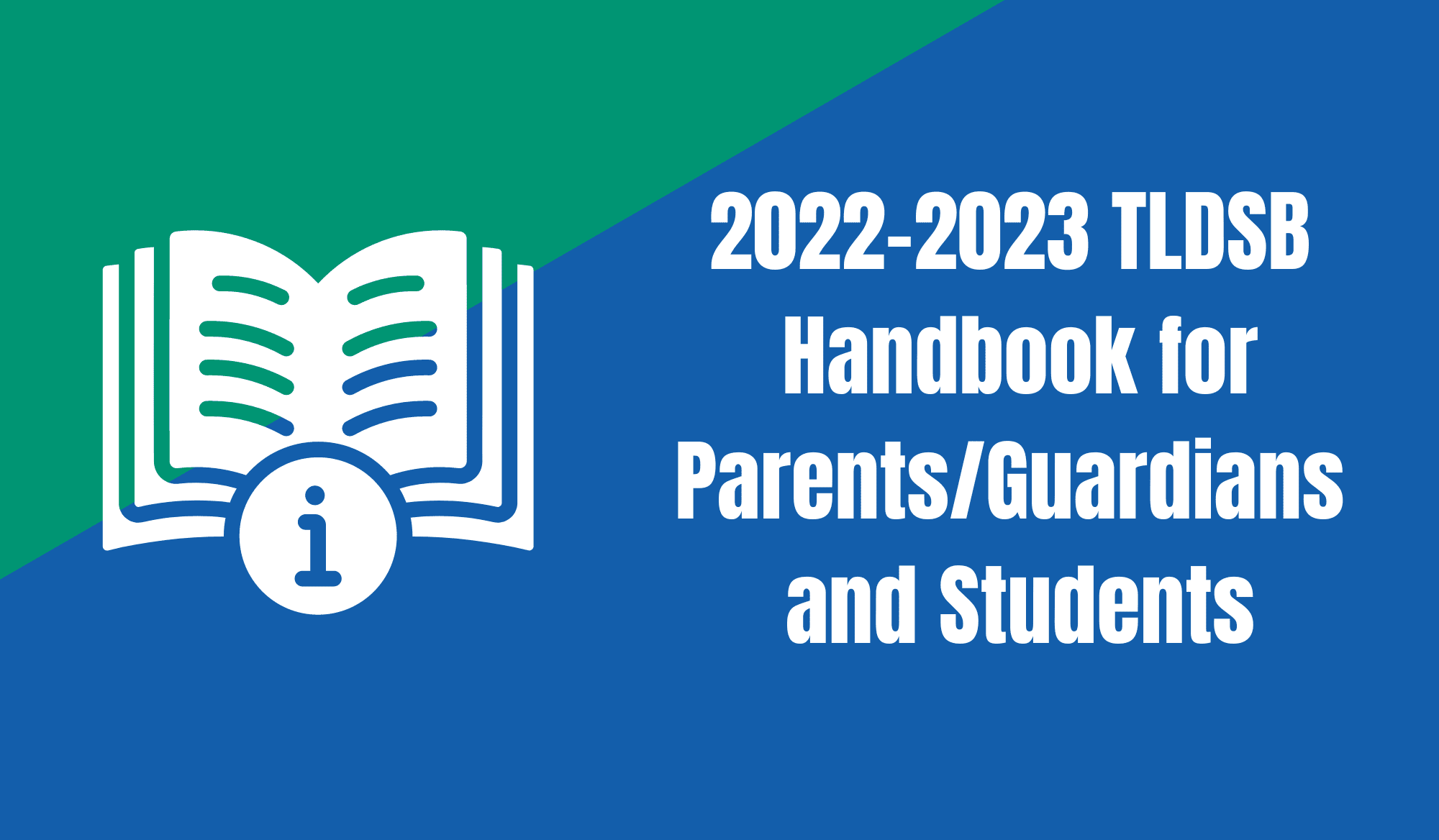 Button with text: 2022-2023 TLDSB Handbook for Parents/Guardians and Students