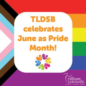 TLDSB celebrates June as Pride Month