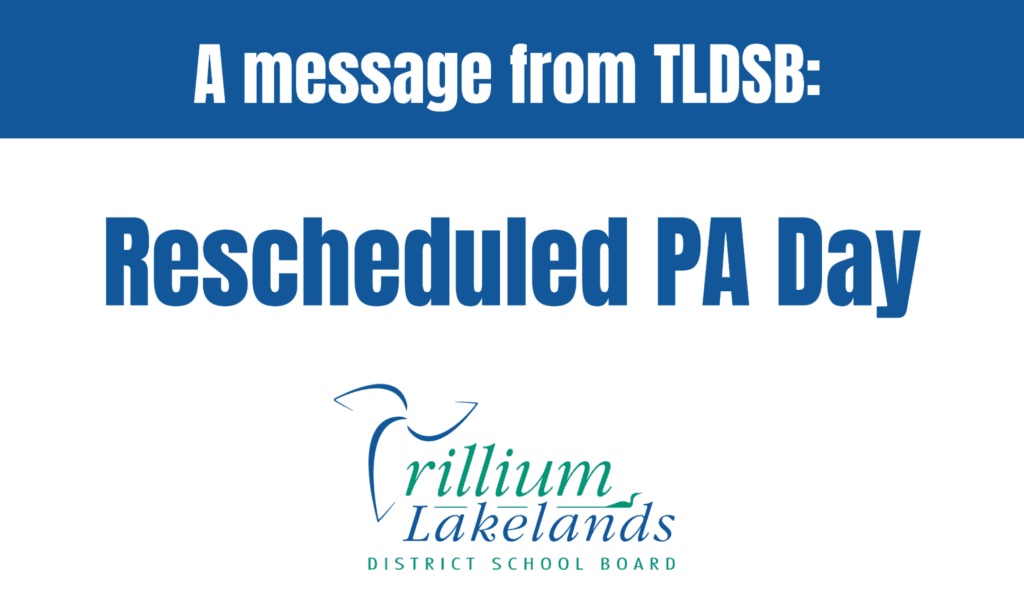 Letter to families rescheduled PA Day Trillium Lakelands District