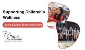 Parent/guardian engagement event: Supporting Children’s Wellness