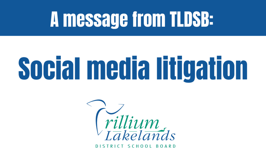 A message from TLDSB: Social media litigation