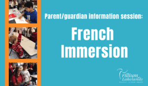 Parent/guardian Information Session: French Immersion