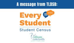 A message from TLDSB - 2026 Student Census - website